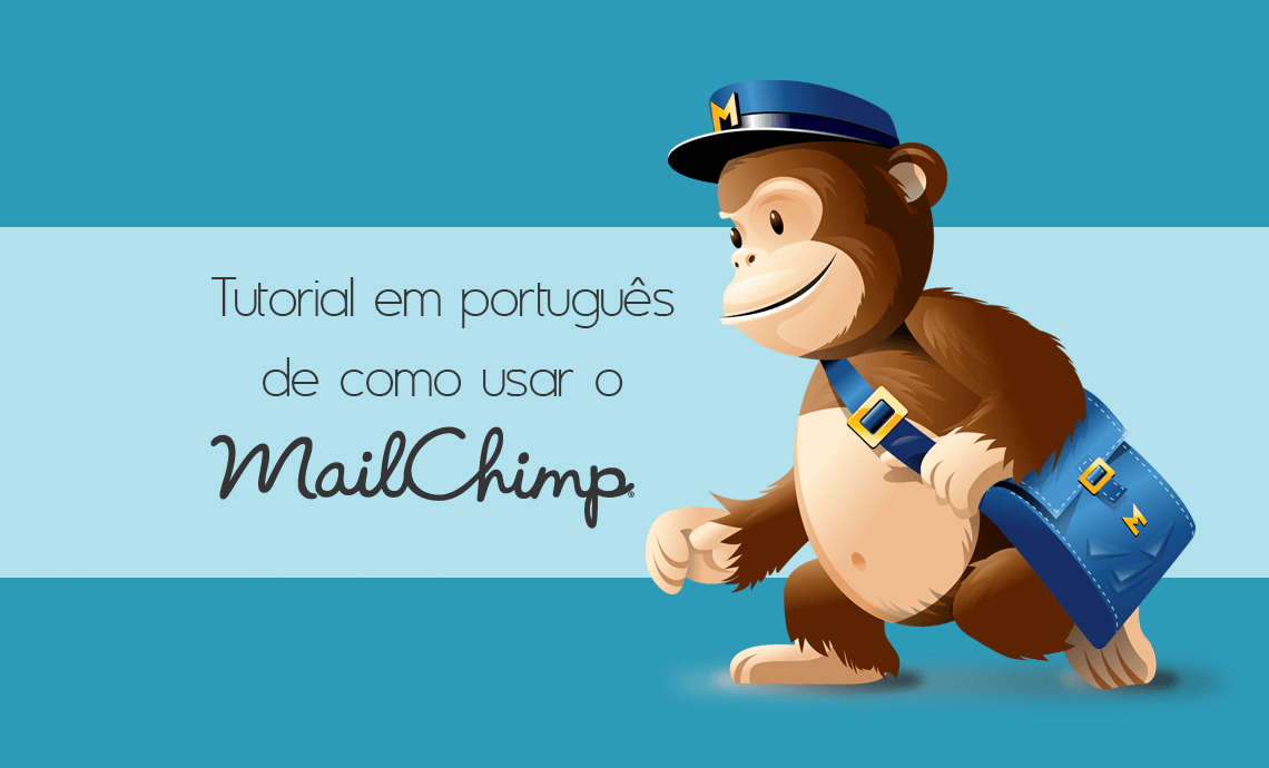 Tutorial em português de como usar o mailchimp.com